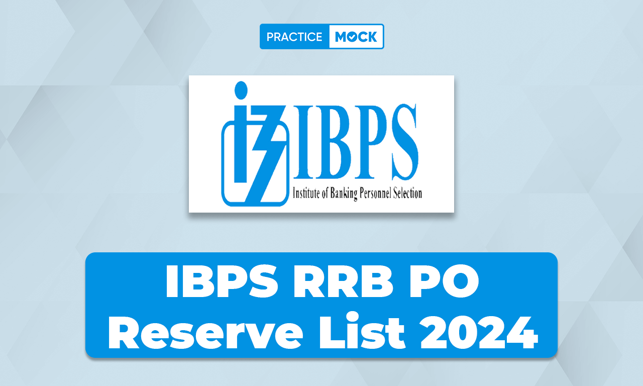 IBPS RRB PO Reserve List 2024 Out, Check Detailed List