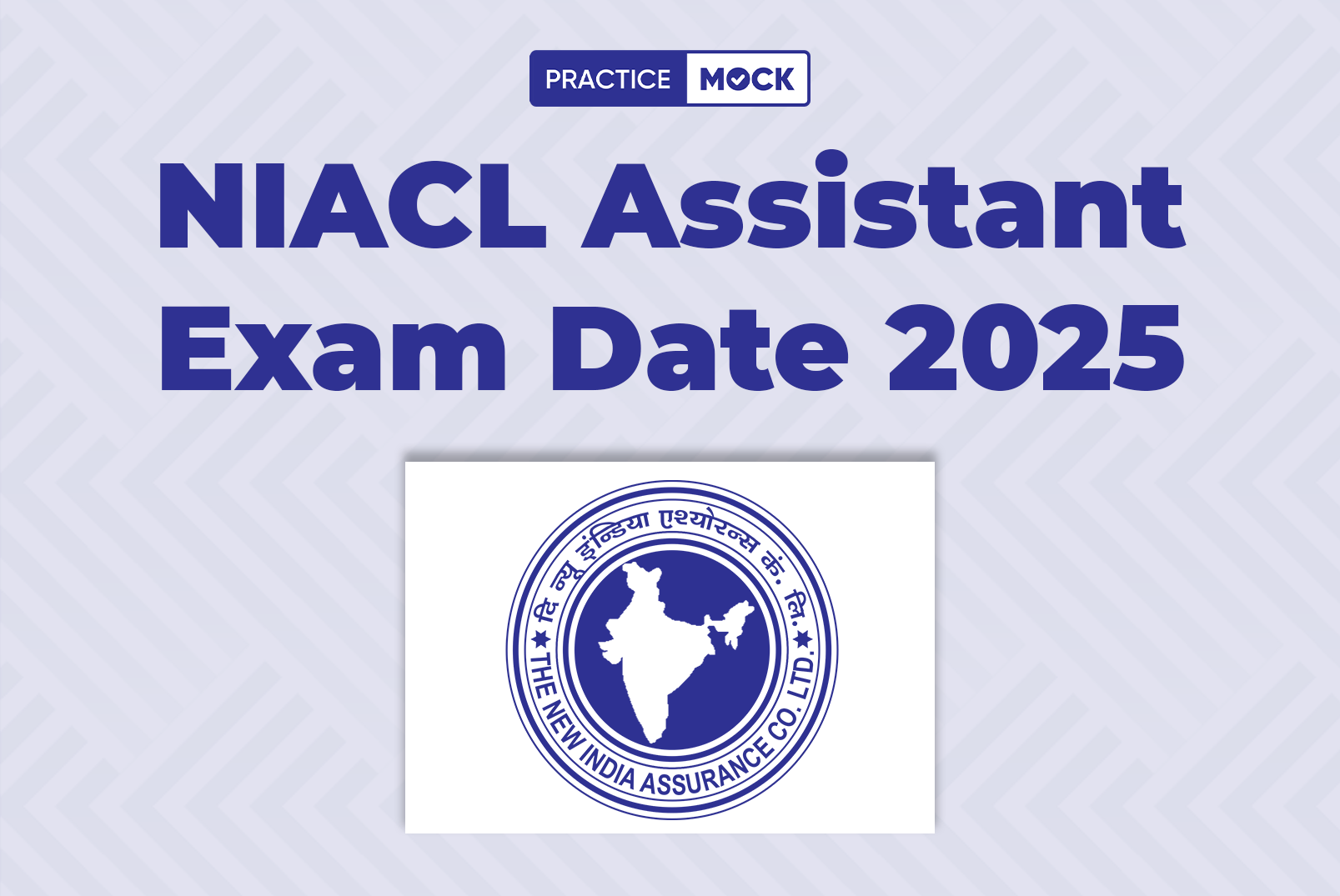 NIACL Assistant Exam Date 2025