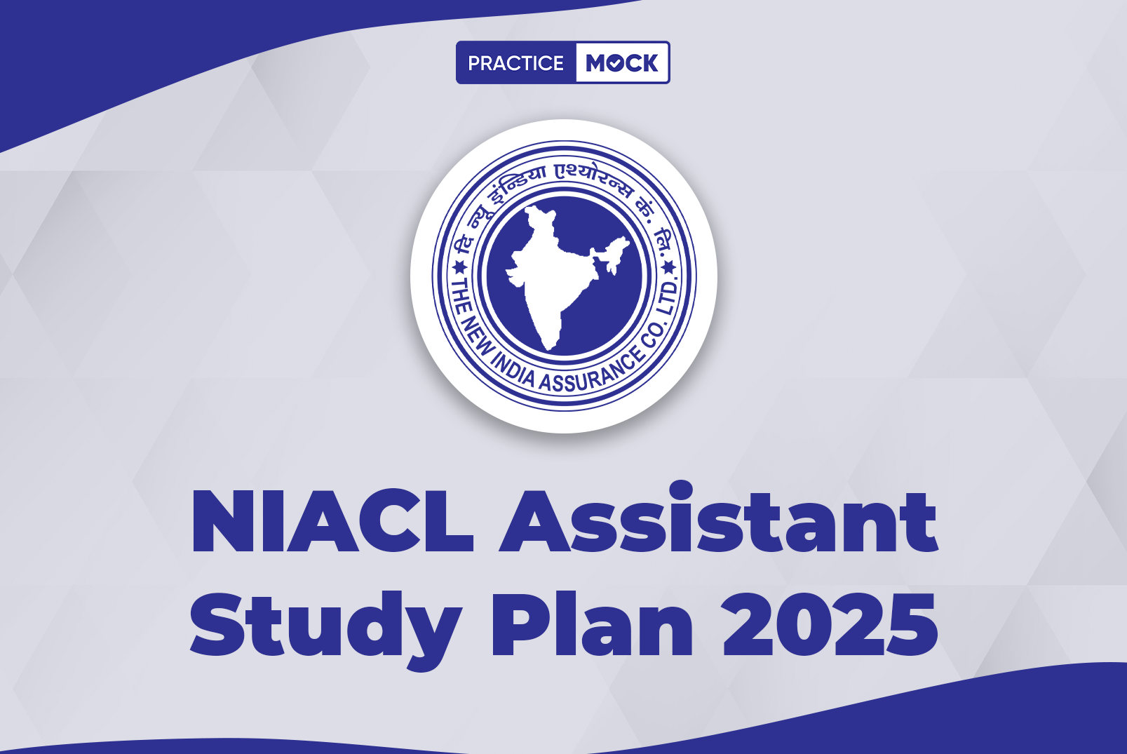 NIACL Assistant Study Plan 2025