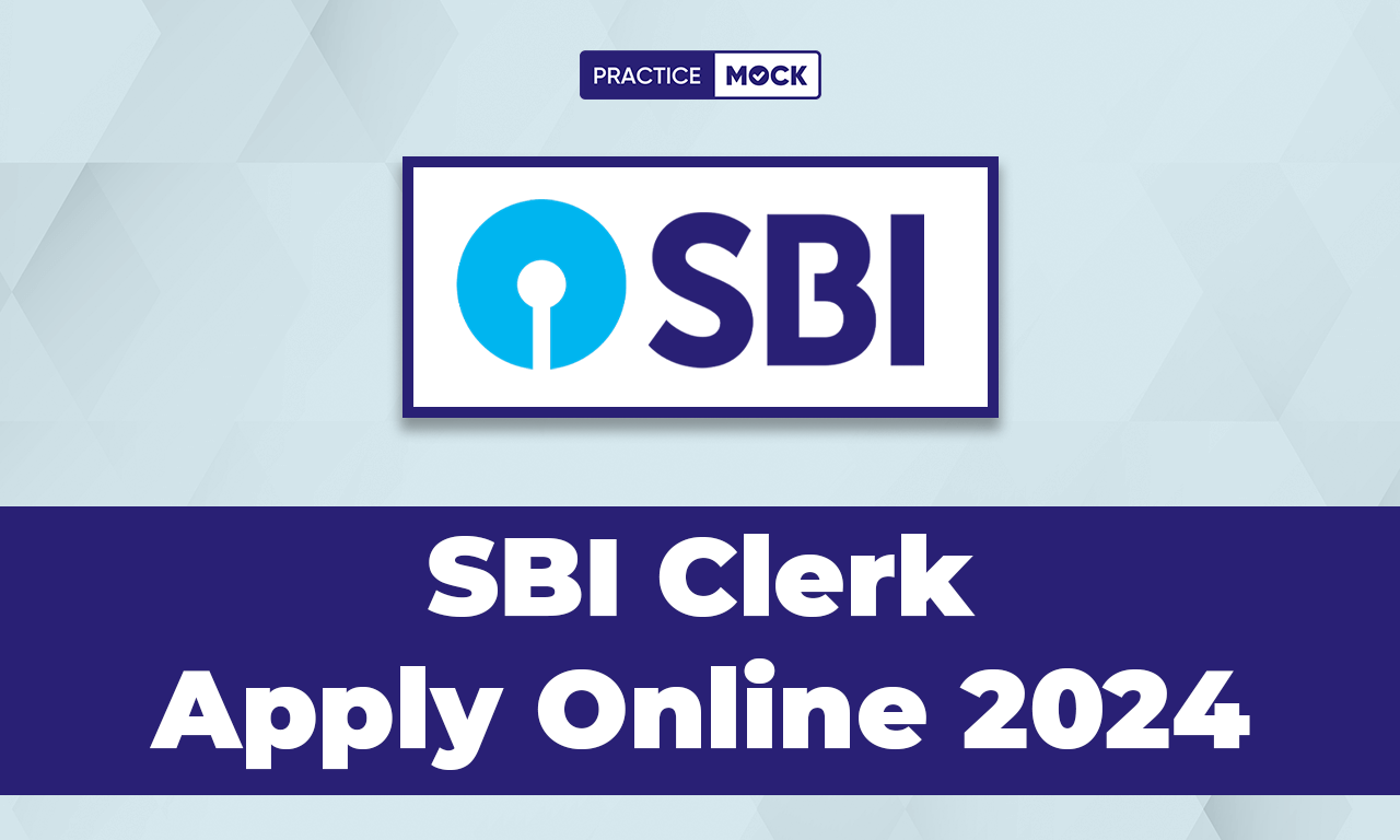 SBI Clerk Apply Online 2024