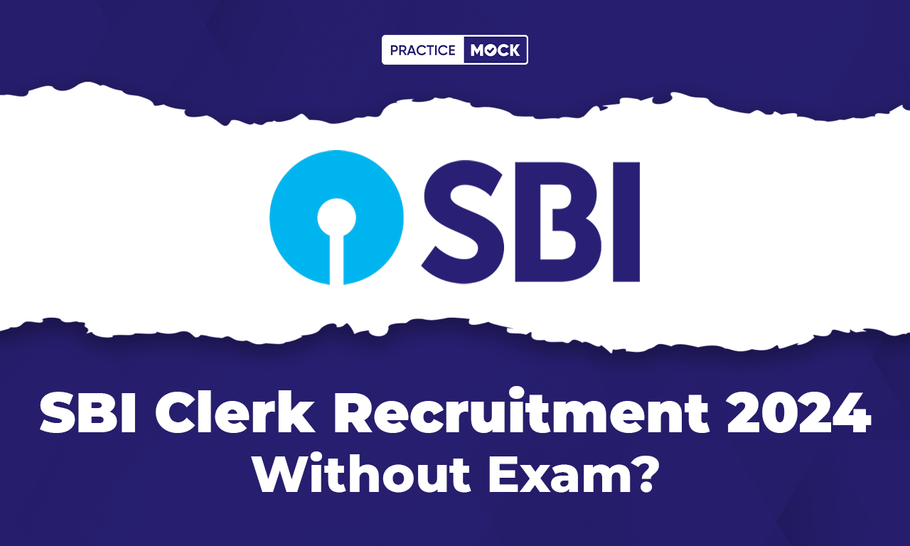 SBI Clerk Recruitment 2024 Without Exam