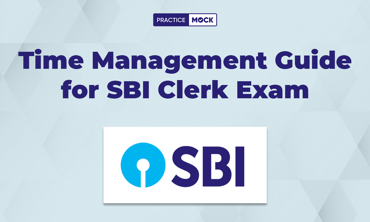 Time Management Guide for SBI Clerk Exam