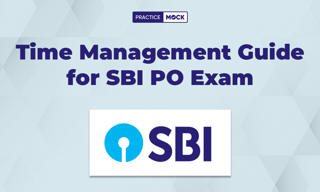 Time Management Guide for SBI PO Exam