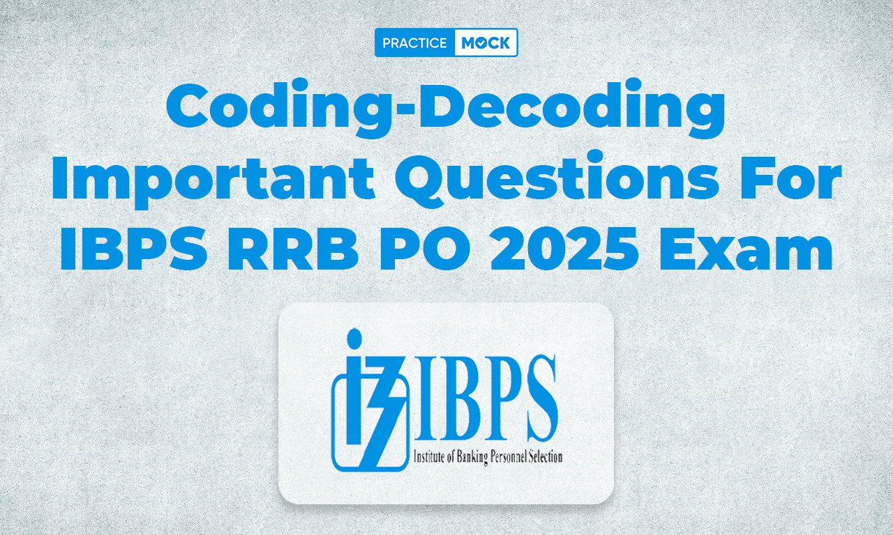 Coding-Decoding Important Questions For IBPS RRB PO 2025 Exam