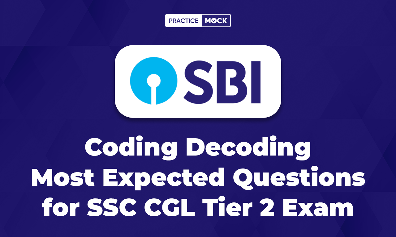 Coding Decoding Most Expected Questions for SSC CGL Tier 2 Exam