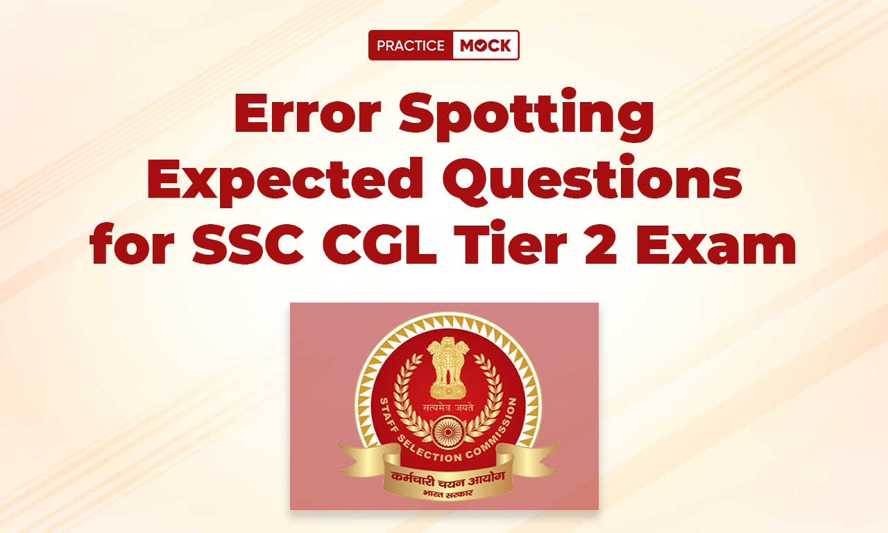 Error Spotting Expected Questions for SSC CGL Tier 2 Exam