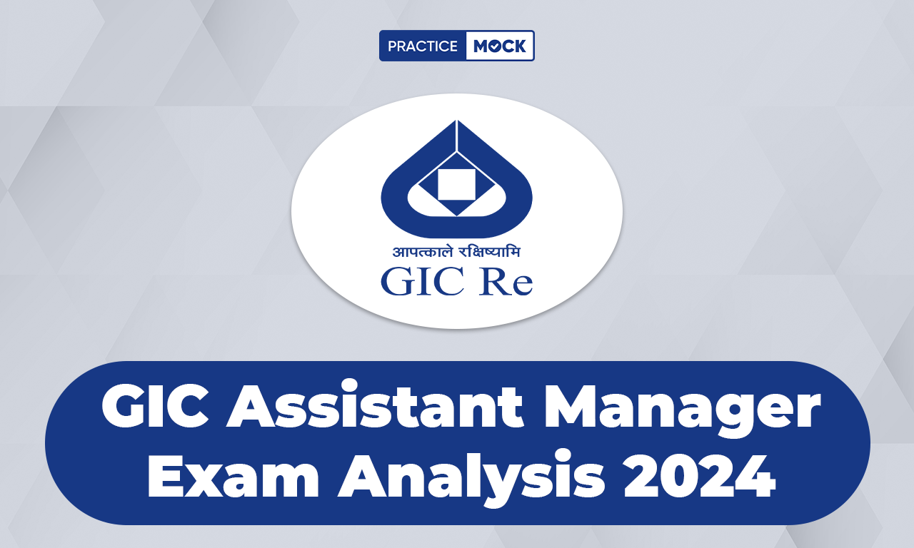 GIC Assistant Manager Exam Analysis 2024, 5th Jan, Check Difficulty Level