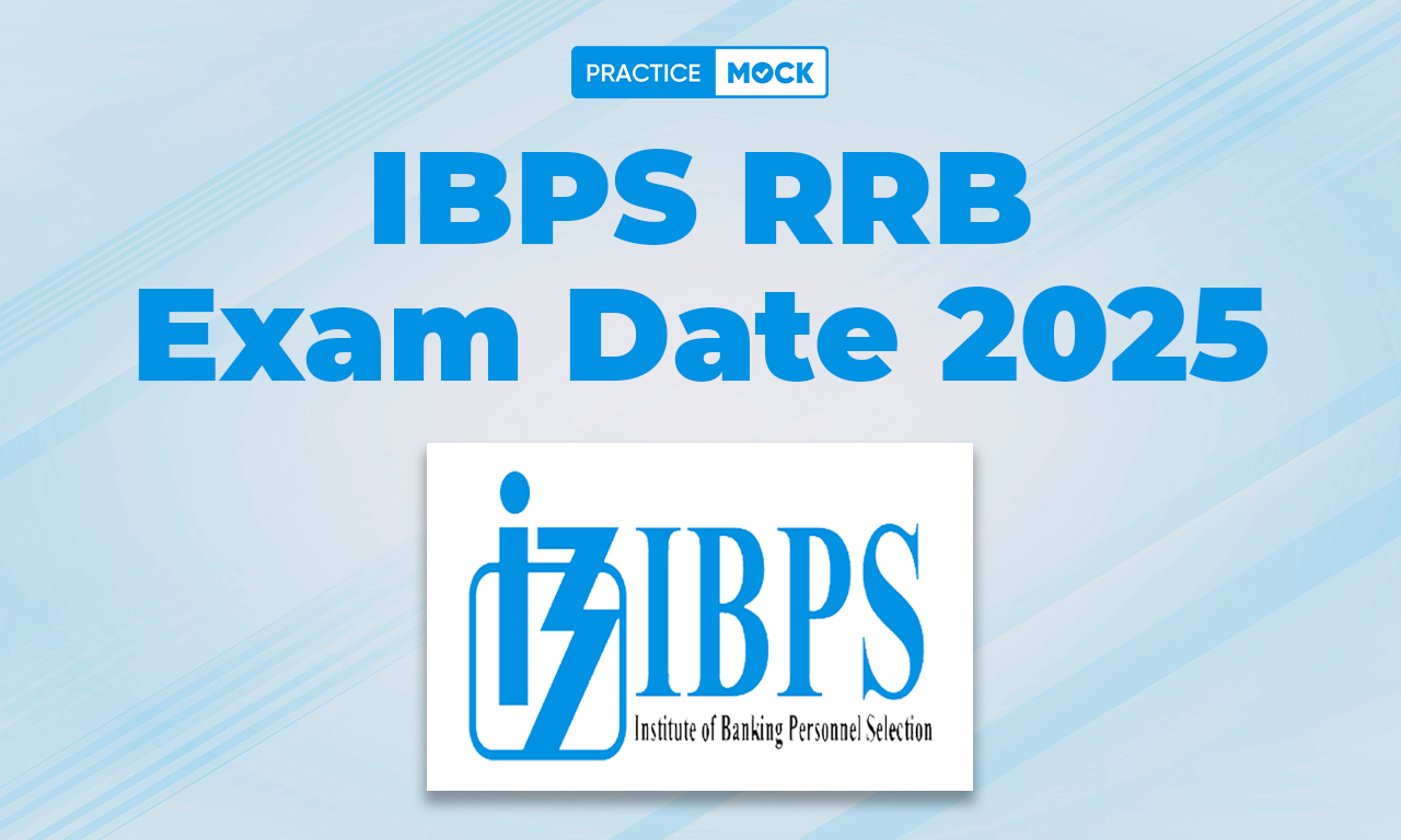 IBPS RRB Exam Date 2025 Out, Check RRB PO & Clerk Exam Date