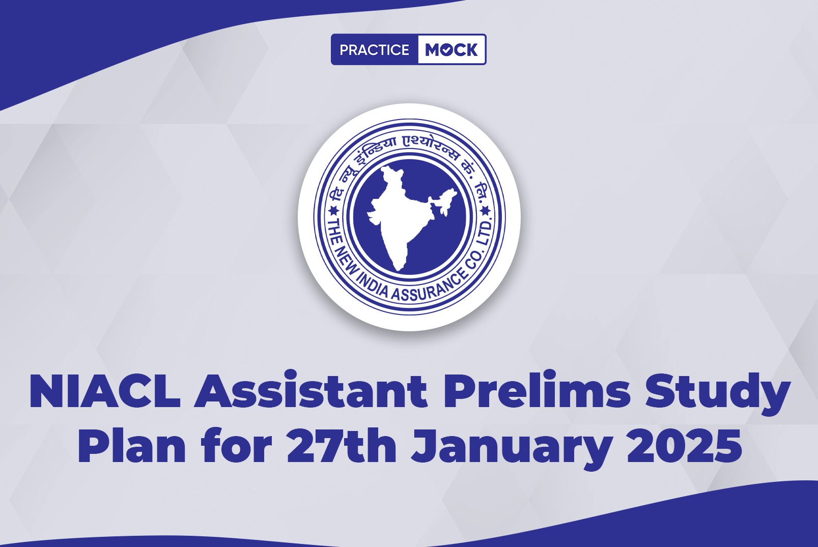 NIACL Assistant Prelims Study Plan for 27th January 2025