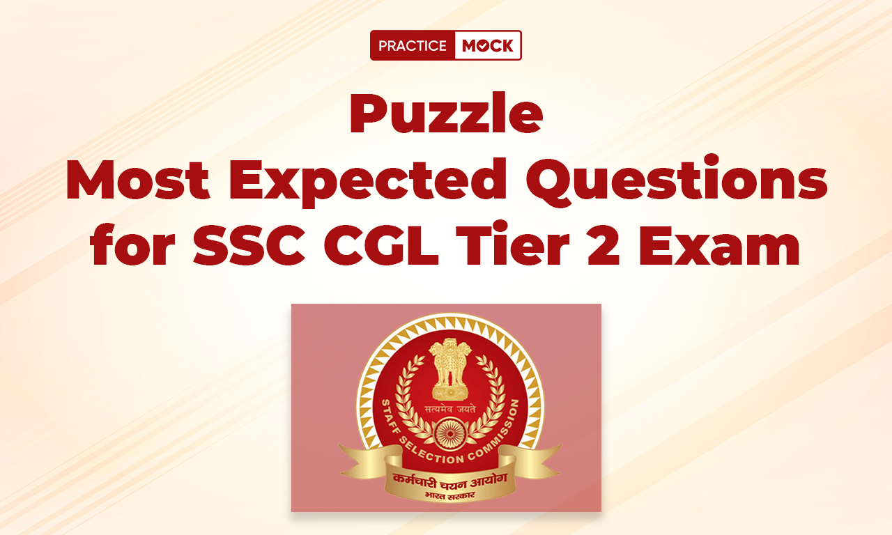 Puzzle Most Expected Questions for SSC CGL Tier 2 Exam