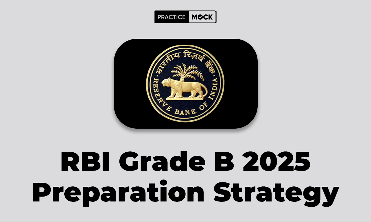 RBI Grade B 2025 Preparation Strategy, Check Phase 1 & 2 Study Plan