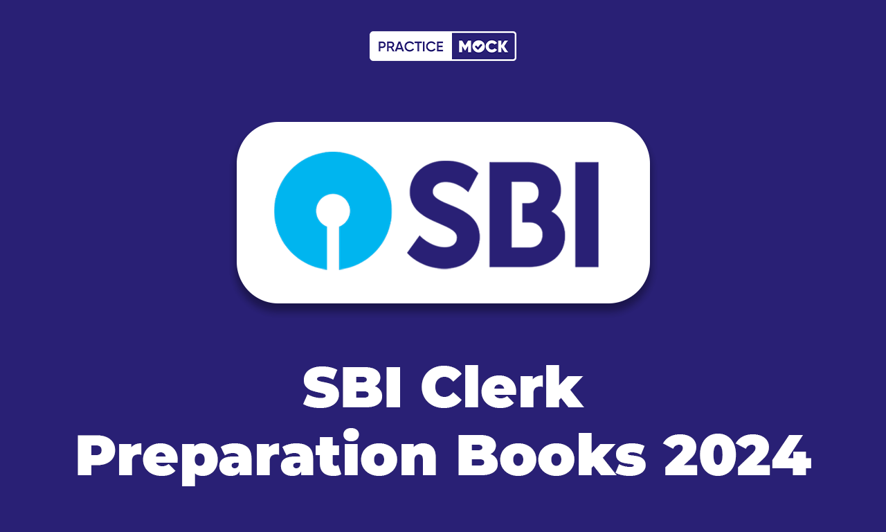 SBI Clerk Preparation Books 2024, Best Free Resources